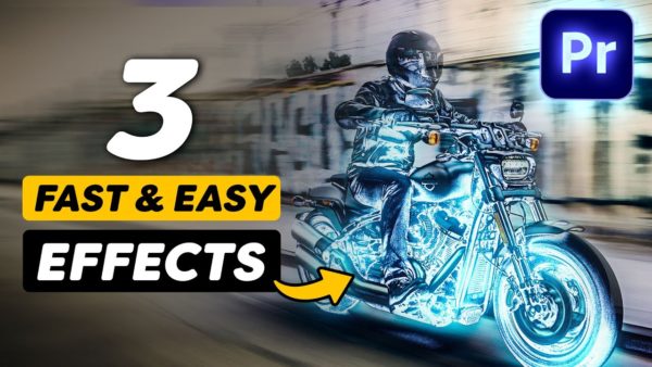 3 Fast & Easy EFFECTS you can do in Premiere Pro